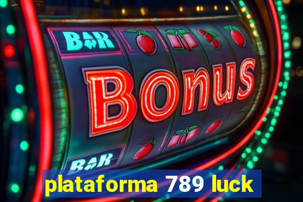 plataforma 789 luck